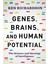 Genes, Brains, And Human Potential / The Science And Ideology Of Intelligence - Ken Richardson 1