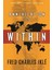 Annihilation From Within / Ultimate Threat To Nations - Fred Charles Ikle 1
