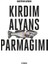 Kırdım Alyans Parmağımı - Bahtiyar Kaymak 1