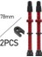 78MM Kırmızı 1 Çift Stili Bisiklet 1 Çift Presta Vana Yol Mtb Bisiklet Tubeless Lastikler Pirinç Çekirdek Alaşım Kök Tubeless Mastik (Yurt Dışından) 1
