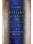 Story Of Science - From The Writings Of Aristotle To The Big Bang Theory - Susan Wise Bauer 1