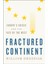 Fractured Continent / Europes Crises And The Fate Of The West - William Drozdiak 1