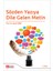 Sözden Yazıya Dile Gelen Metin 1