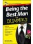 Being The Best Man For Dummies Uk - Dominic Bliss 1