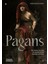 Pagans / The Visual Culture Of Pagan Myths / Legends And Rituals - Ethan Doyle White 1