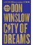 City Of Dreams - Don Winslow 1