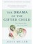 The Drama Of The Gifted Child / The Search For The True Self / Third Edition - Alice Miller 1