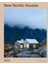 New Nordic Houses - Dominic Bradbury 1
