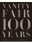 Vanity Fair 100 Years / From The Jazz Age To Our Age - Editor Graydon Carter 1
