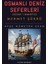 Osmanlı Deniz Seferleri - Mehmet Şükrü 1