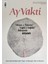Ay Vakti Dergi 214.Sayı (Ocak- Şubat 2025) 1
