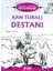 Kan Turalı Destanı - Özgür Sinan - Geçmişten Günümüze Destanlar - Yuva Yayınları 1