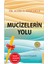 Mucizelerin Yolu (Alfa Kalem) - Mark D. Mincolla 1