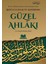 Resulullah (S.a.v) ve Ashabının Güzel Ahlakı 1