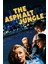 The Asphalt Jungle (1950) Afiş - Poster (Folyo / Afiş / Poster) 6548 ( 35 cm x 50 cm ) 1