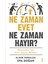 Ne Zaman Evet Ne Zaman Hayır - Oya Doğan 1