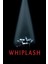 Whiplash (2014) 0005 (Folyo / Afiş / Poster) 8642 ( 70 cm x 100 cm ) 1