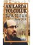 Anılarda Yolculuk Şifa Olsun - Kadir Çelik 1