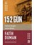 152 Gün - Fatih Duman (Imzalı) 1