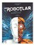 Robotlar / Geleceğe Yolculuk 1