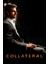 Collateral (2004) 2 ( Folyo ) - Afiş - POSTER-2199 ( 70 cm x 100 cm ) 1