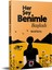 Her Şey Benimle Başladı 1