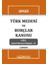 Türk Medeni Kanunu ve Borçlar Kanunu 2. Baskı 1