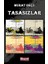 Tasasızlar (The Boşluk) - Murat Okçu 1