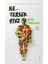 Ne Yersek Oyuz / Bir Slow Food Manifestosu - Alice Walters 1