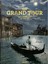 The Grand Tour. The Golden Age Of Travel / The Golden Age Of Travel / Das Goldene Zeitalter Des Reisens / L'age D'or Du Voyage(XXL FORMAT)32.6x17.4x46 1
