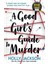 Good Girl's Guide To Murder: Book 1 3