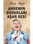 Annemin Duvarları Aşan Sesi - Kerim Tepeli 1