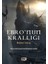Ebro`nun Krallığı - Mehmet Ulutaş 1