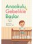 Anaokulu Gebelikle Başlar - Zeynep Işık 1