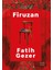 Firuzan - Fatih Gezer 1