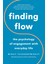 Finding Flow / Psychology Of Engagement With Everyday Life - Mihaly Csikszentmihalyi 1