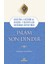 Kur’an-ı Kerim ve Hadis-i Şerifler Işığında Hayatımız / İslam Son Dindir - Kerim Aytekin 1