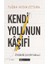 Kendi Yolunun Kâşifi - Tuğba Aydın Öztürk 1