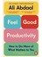 Feel-Good Productivity - Ali Abdaal 1