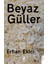 Beyaz Güller - Erhan Ekici 1