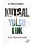 Kutsal Yolculuk - A. Erol Göksu 1