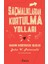 Saçmalıklardan Kurtulma Yolları / Hayatını Değiştirecek Bilgiler - John V. Petrocelli 1