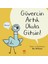 Güvercin Artık Okula Gitsin! - Mo Willems 1