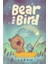 Bear And Bird: The Stars And Other Stories 1