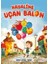 Hayaline Uçan Balon 1