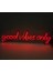 Good Vibes Only Işıklı Neon Duvar Dekarasyon 80*22 cm 1
