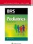 Brs Pediatrics 2e (Board Review Series) 1