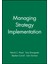 Managing Strategy Implementation 1