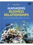 Managing Business Relationships 3e 1