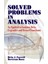 Solved Problems In Analysis : As Applied To Gamma, Beta, Legendre And Bessel Functions 1